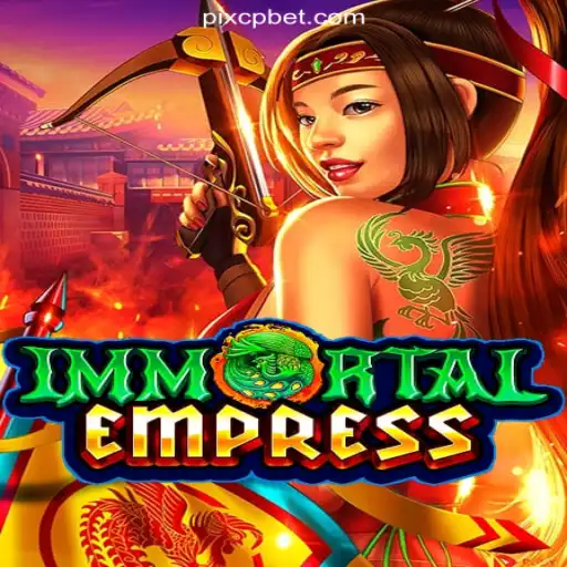 Discover 'ImmortalEmpress': A Captivating Journey in Gaming at CPBET.COM Platform-Oficial Slots Brasil #1