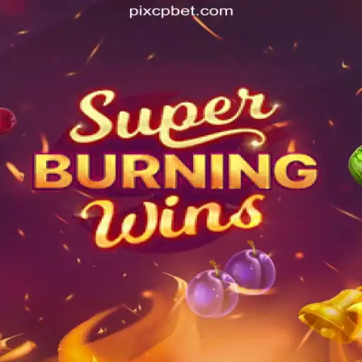 Explore the Thrilling World of SuperBurningWins